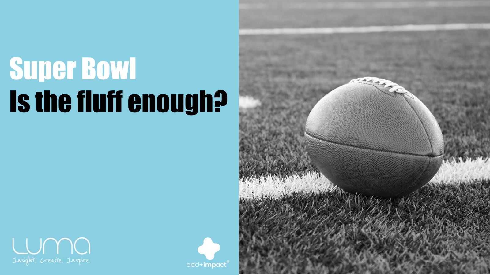 Super Bowl LX: Is the Super Bowl Fluff enough? .