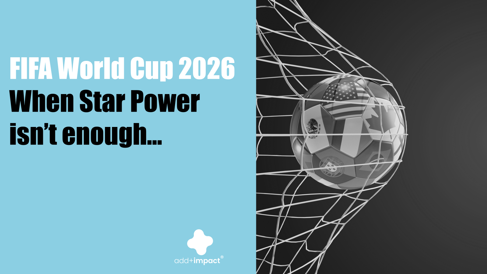 <span id="hs_cos_wrapper_name" class="hs_cos_wrapper hs_cos_wrapper_meta_field hs_cos_wrapper_type_text" style="" data-hs-cos-general-type="meta_field" data-hs-cos-type="text" >FIFA World Cup 2026 When Star Power Isn't Enough</span>
